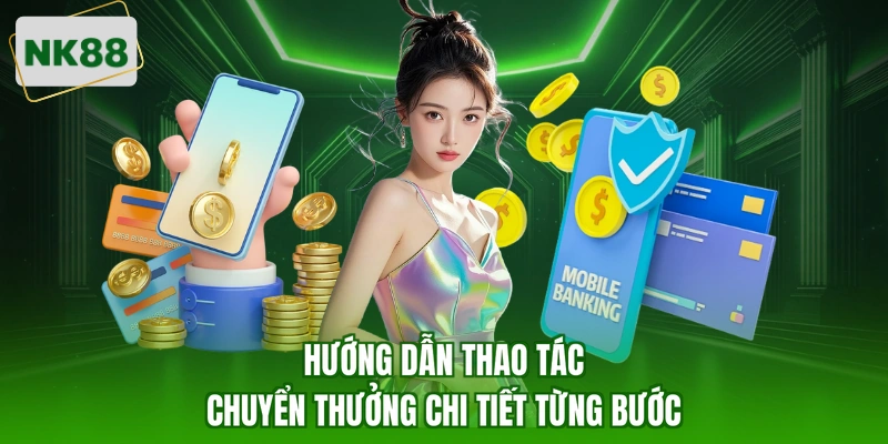 Hướng dẫn thao tác chuyển thưởng chi tiết từng bước