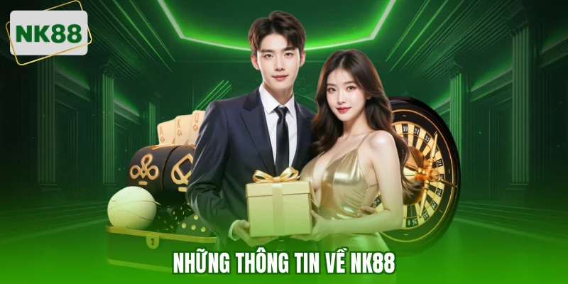 Những thông tin về NK88